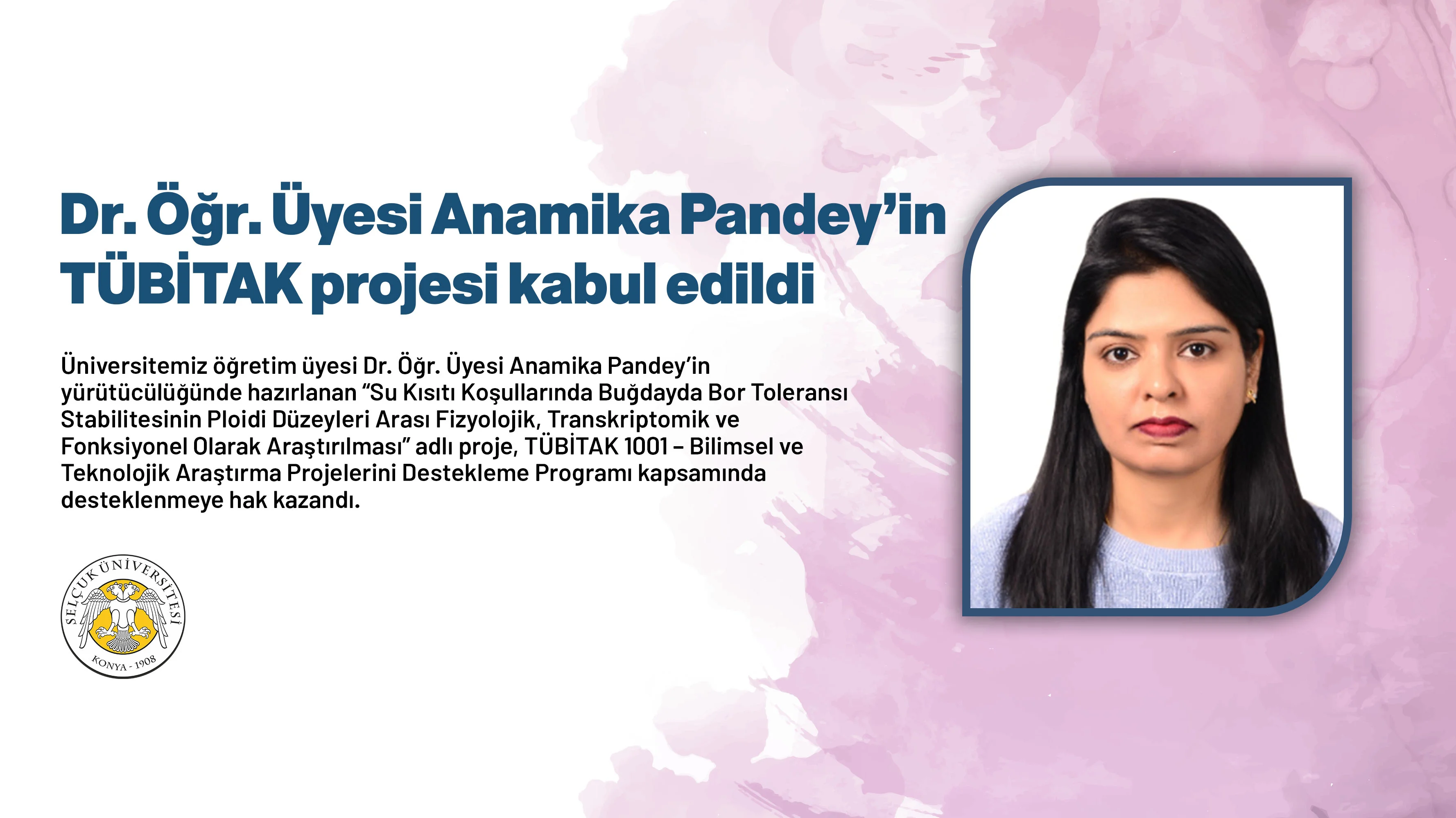 Dr. Öğr. Üyesi Anamika Pandey’in TÜBİTAK projesi kabul edildi